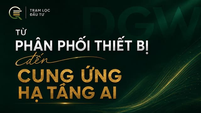 DGW: Từ nhà phân phối thiết bị đến câu chuyện hạ tầng trí tuệ nhân tạo