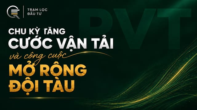 PVT: Chu kỳ tăng cước vận tải và cuộc mở rộng đội tàu